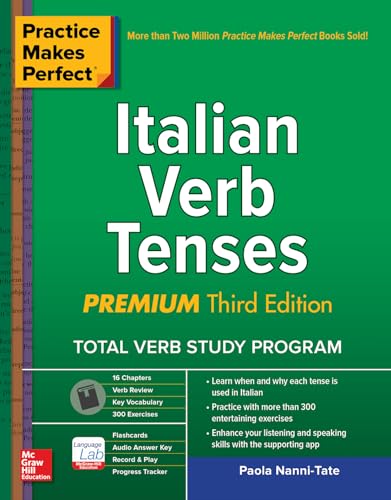 Practice Makes Perfect: Italian Verb Tenses, Premium Third Edition von McGraw-Hill Education